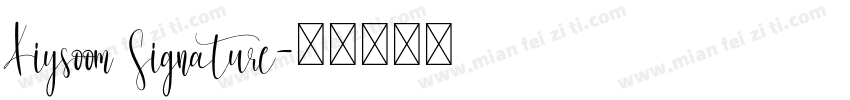Kiysoom Signature字体转换